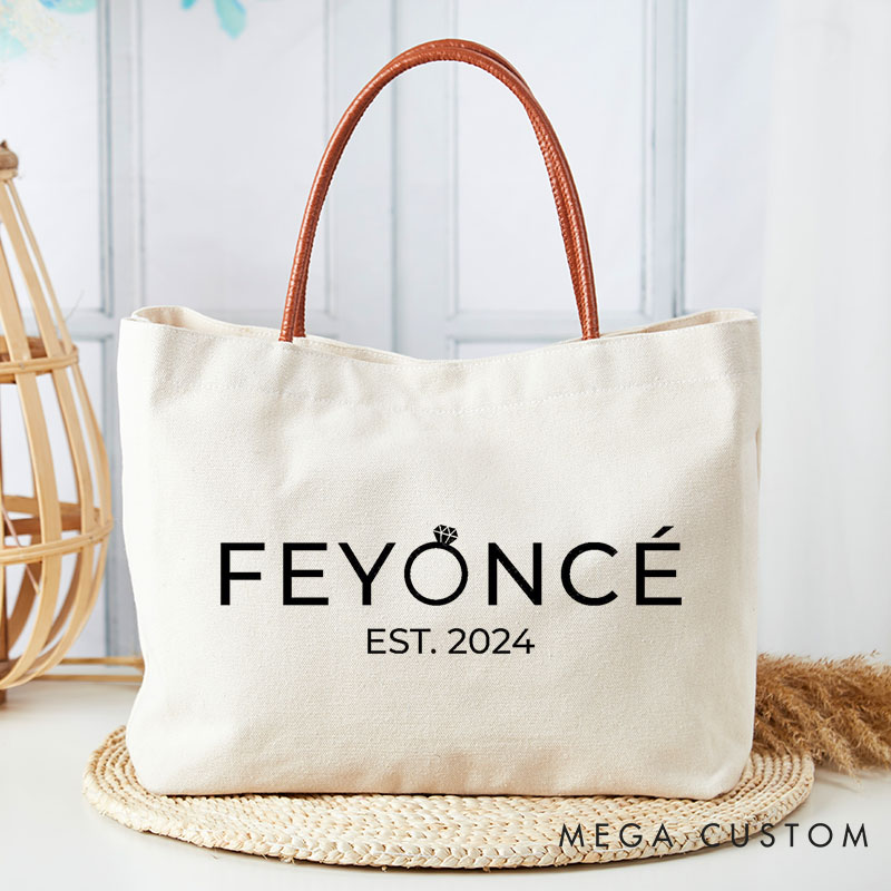Personalized Funny Feyonce Tote Bag with Leather Handle for Fiancee