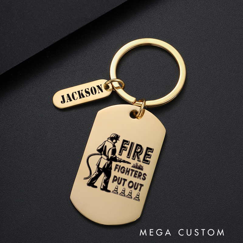 Personalized Fireman Keychain Engraved Metal Design Featuring Firefighters Put Out Text with Firefighter Graphic Gift for Firefighters