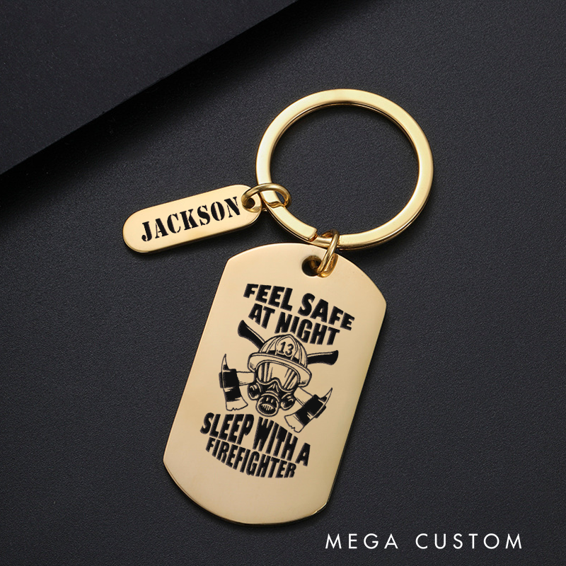 Personalized Fireman Keychain Engraved Metal Design Featuring Feel Safe at Night, Sleep with a Firefighter with Firefighter Helmet and Axes Graphic Fun and Playful Gift