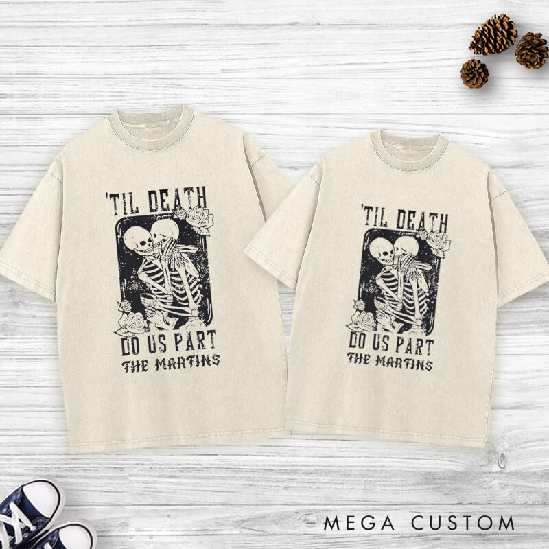 Personalized Til Death Do Us Part Hugging Skeleton Matching Wedding Couple Washed T-Shirt