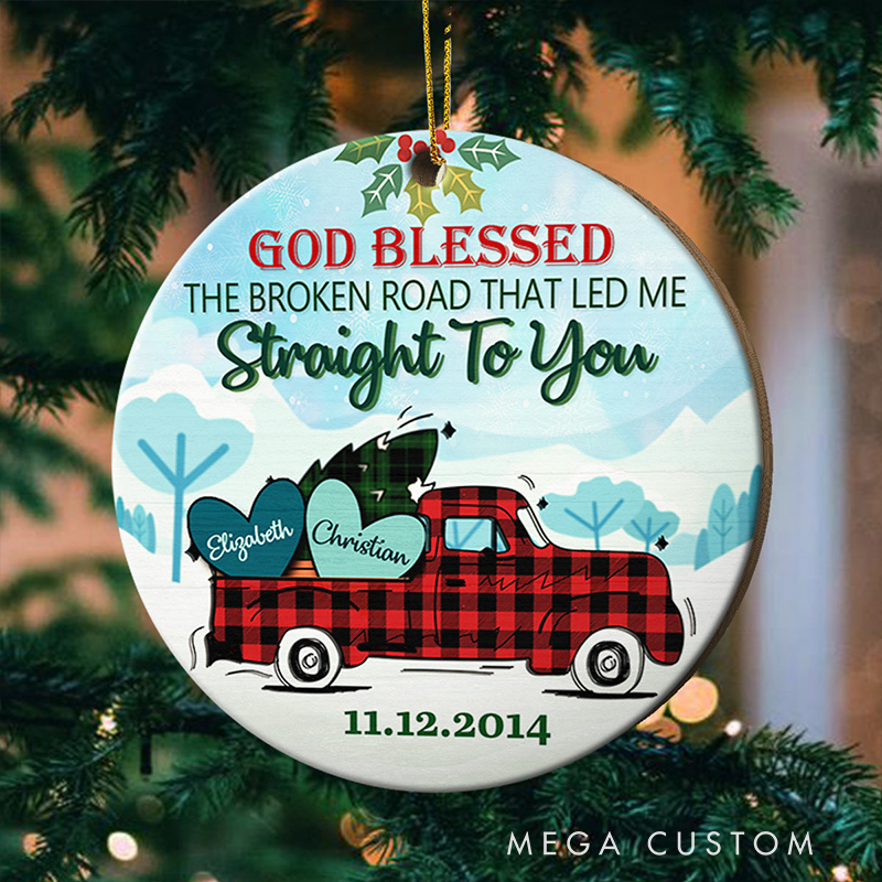 Personalized God Blessed the Broken Road that Led Me Straight to You Round Shaped Wood Christmas Ornament with Name and Year Christmas Gift for Couple