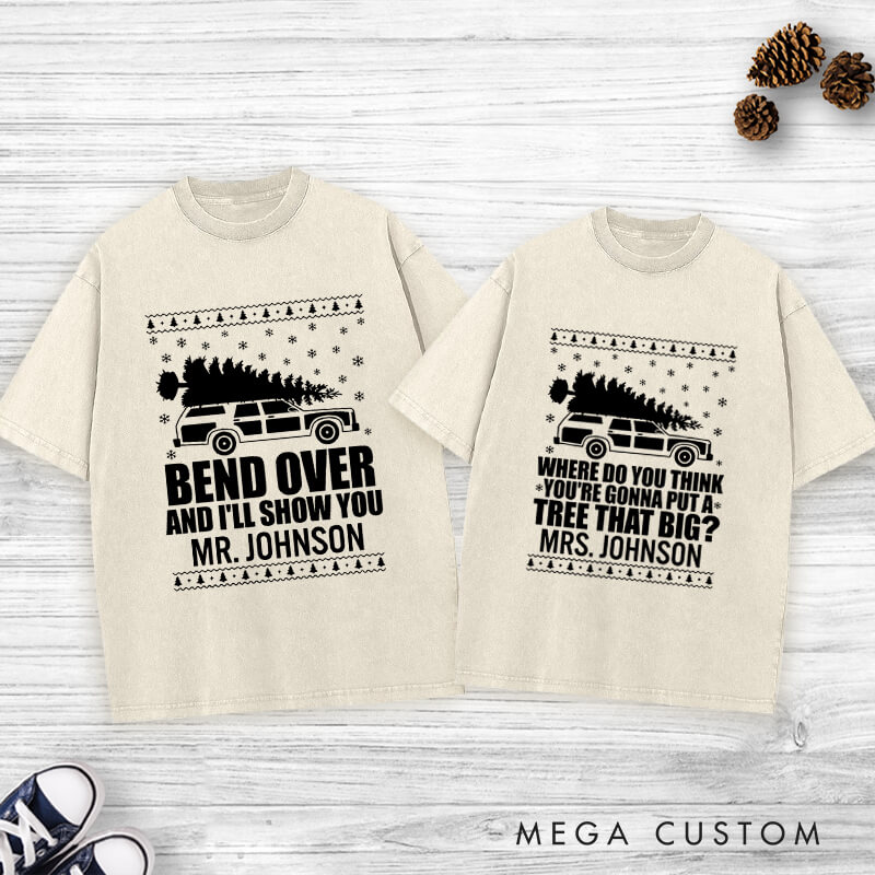 Personalized Funny Christmas Tree Debate Bend Over I'll Show You Matching Wedding Couple Washed T-Shirt