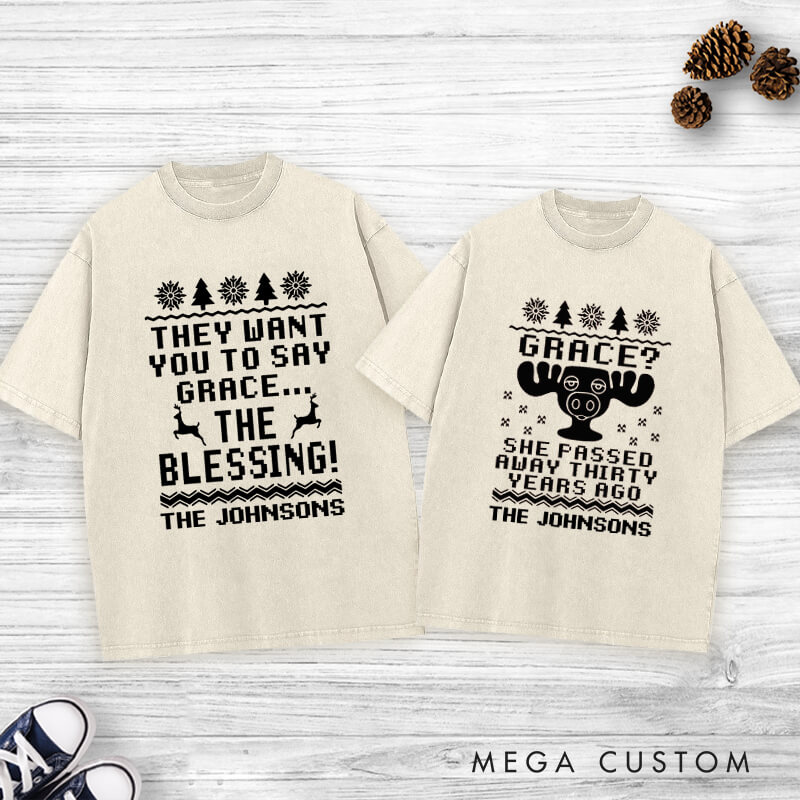 Personalized Humorous They Want You To Say Grace Christmas Matching Couple Washed T-Shirt