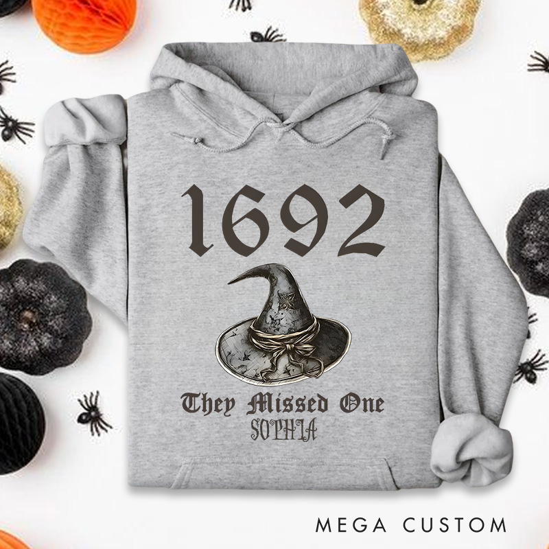 Personalized Salem 1692 Witch Hat They Missed One Nostalgic Halloween Tribute Hoodies