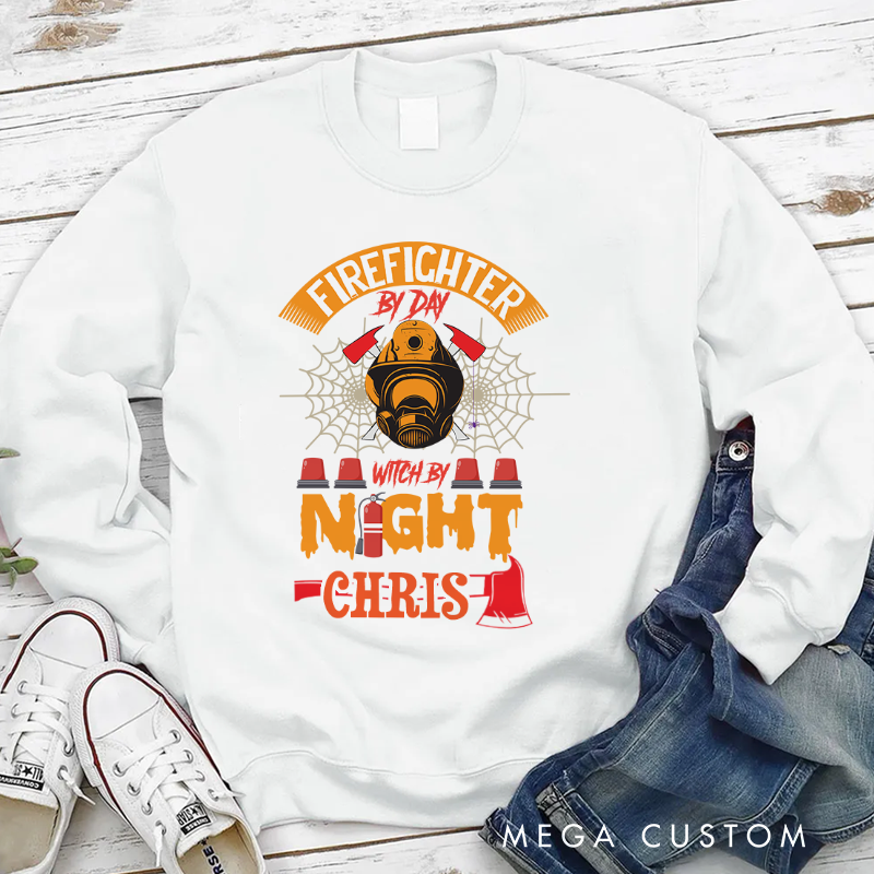 Personalized Halloween Sweatshirt Firefighter by Day Witch by Night Theme Gift for Firefighter