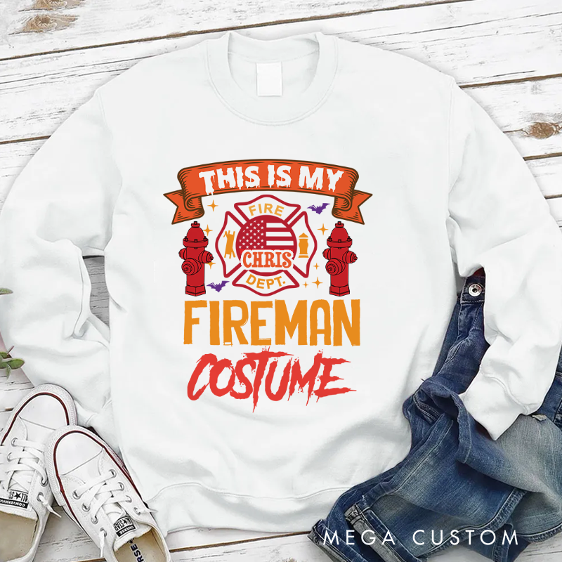 Personalized Fireman Halloween Sweatshirt This Is My Fireman Costume Theme Gift for Firefighter
