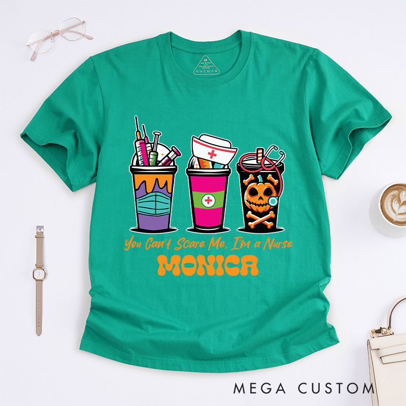 Personalized Nurse T-Shirts You Can’t Scare Me I’m a Nurse Design T-Shirts Nurse Halloween Gifts