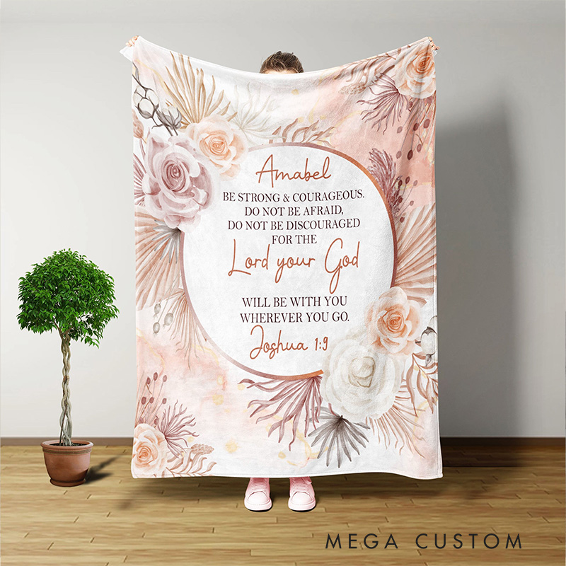 Personalized Joshua 1:9 Bible Verse Floral Throw Blanket with Name Religious Gift Birthday Gift for Women