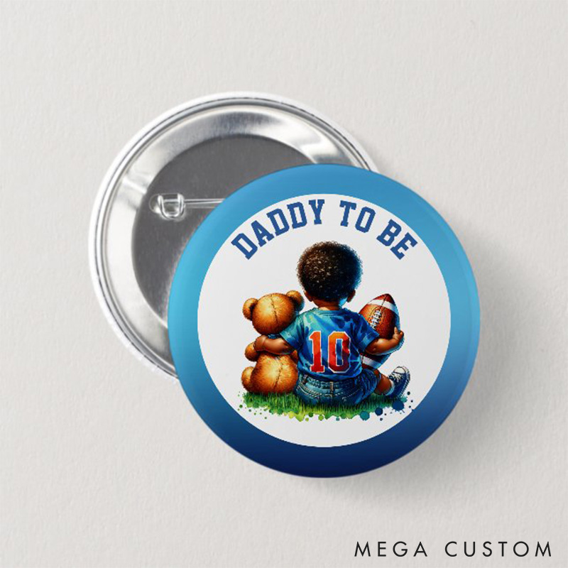 Personalized American Football Daddy-To-Be Button Pin with Custom Number