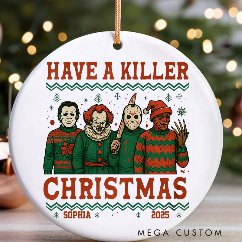 Personalized Have a Killer Christmas Ornament Retro Horror Film Series Ornament Movie Holiday Ornament