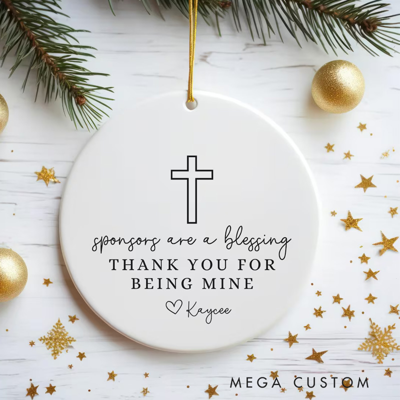 Personalized Sponsors are a Blessing Ceramic Ornament with Name Religious Gift Christian Gift