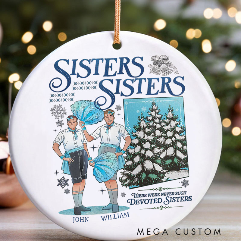 Personalized Christmas Ornament Haynes Sisters White Christmas Movie Ornament Sisters Sisters Boy Version Christmas Song Ornament