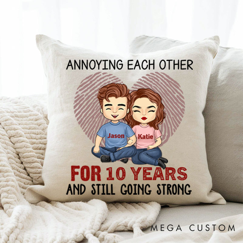 Personalized Couple Anniversary Pillow Annoying Each Other Many Years and Still Going Strong Pillow For Couple Anniversary Gift