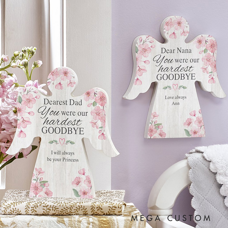 Personalized Angel Shaped Sign Memorial Ornament The Hardest Goodbye Wood Angel Ornament Sympathy Gift