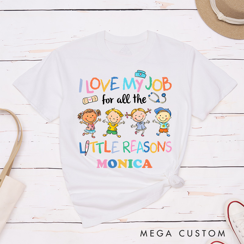 Personalized Nurse T-Shirts I Love My Job for Little Reasons Big Joy Fashion Design T-Shirts