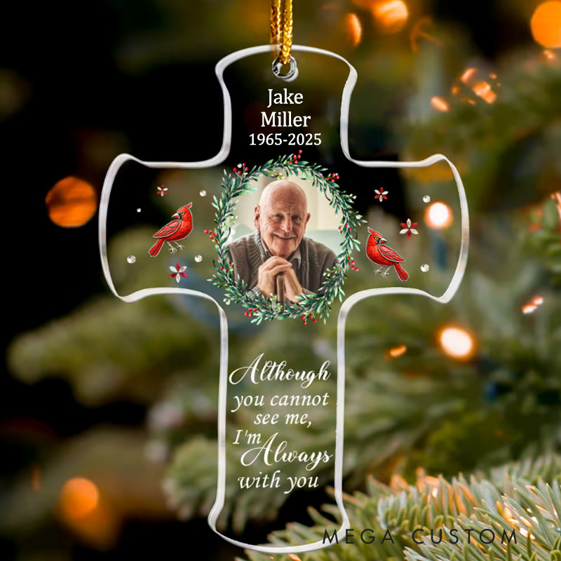 Personalized Photo Memorial Christmas Ornament I'm Always With You  Acrylic Photo Ornament
