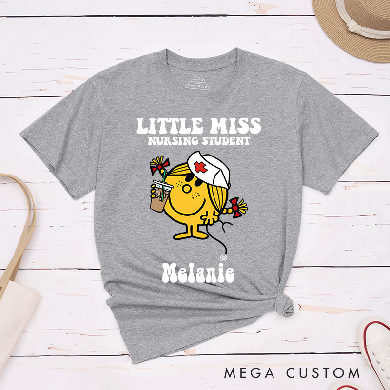 Personalized Nurse T-Shirts Little Miss Nursing Student Fashion Design T-Shirts