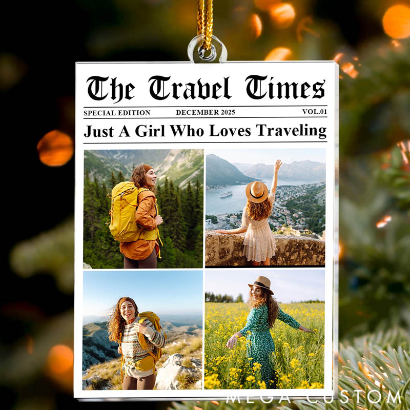 Personalized Acrylic Photo Ornament Just A Girl Who Loves Traveling
