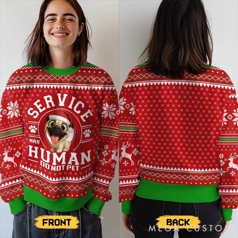 Personalized Dog Lover Service Human On Duty Christmas Ugly Sweatshirt