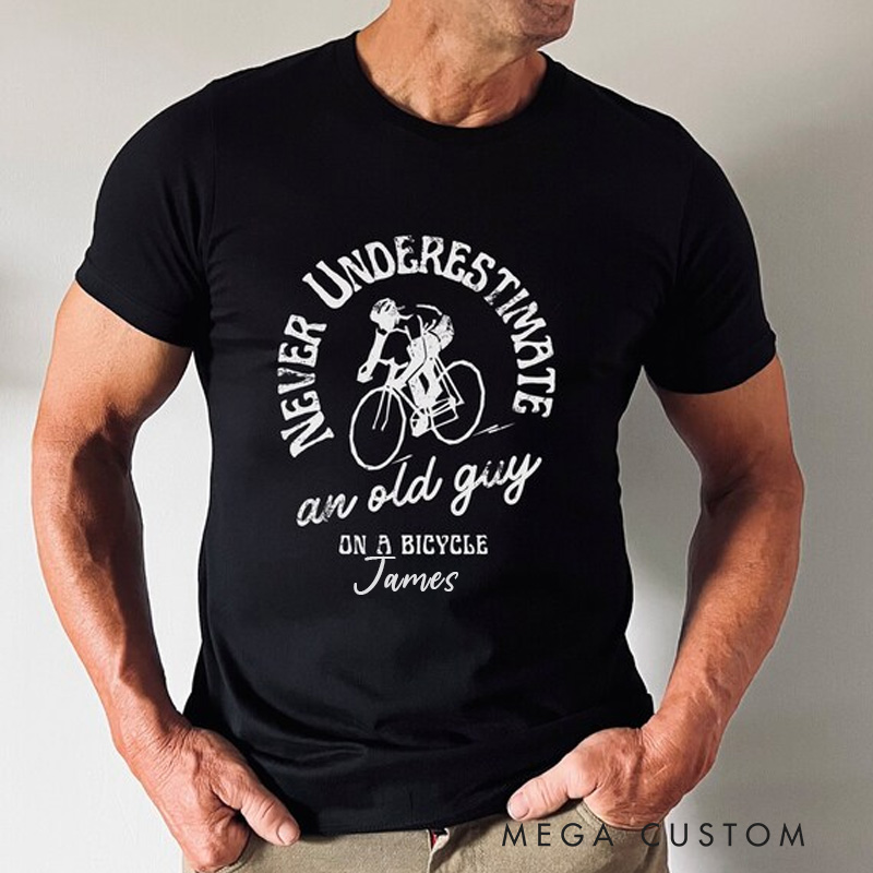 Personalized Cycling Dad Shirt Never Undrestimate and Old Guy Mens Cycling T-Shirt Cycling Tour