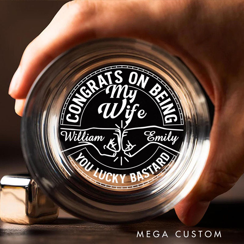 Personalized Congrats on Being My Husband Wife 10 oz Whiskey Glass with Name Home Accessories Glass for Couple Anniversary Gift for Wine Lovers