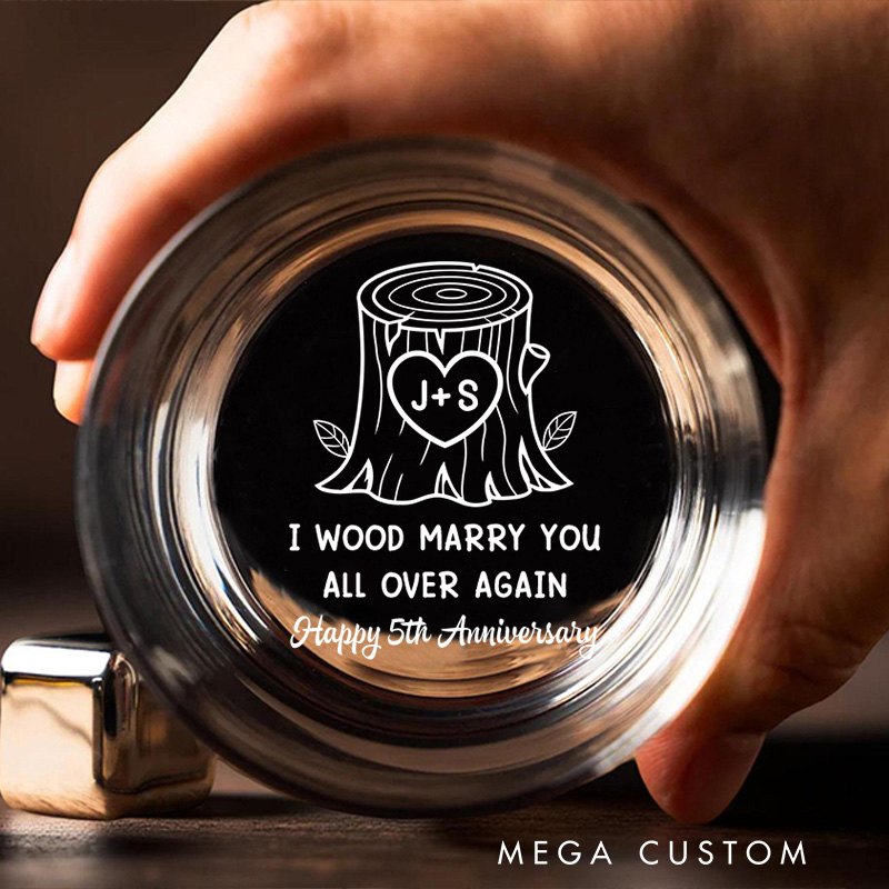 Personalized 5th Anniversary Whiskey Glass "I Wood Marry You All Over Again" 5th Anniversary Gift Glass Couple Anniversary Gift