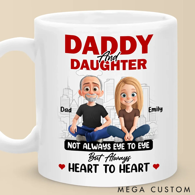 Personalized Not always Eye to Eye but always Heart to Heart  Mug Gift for Dad Daughter