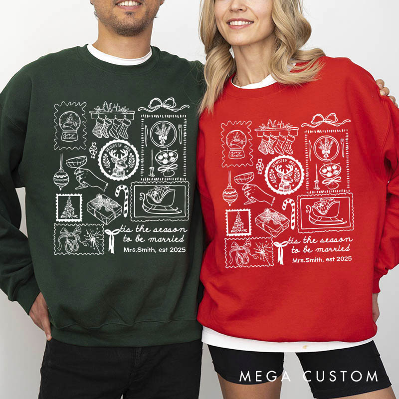 Personalized Tis The Season To Be Married Sweatshirt for Newlywed Couple Stamp Design Holiday Couple Matching Outfit Newlywed Christmas Gift