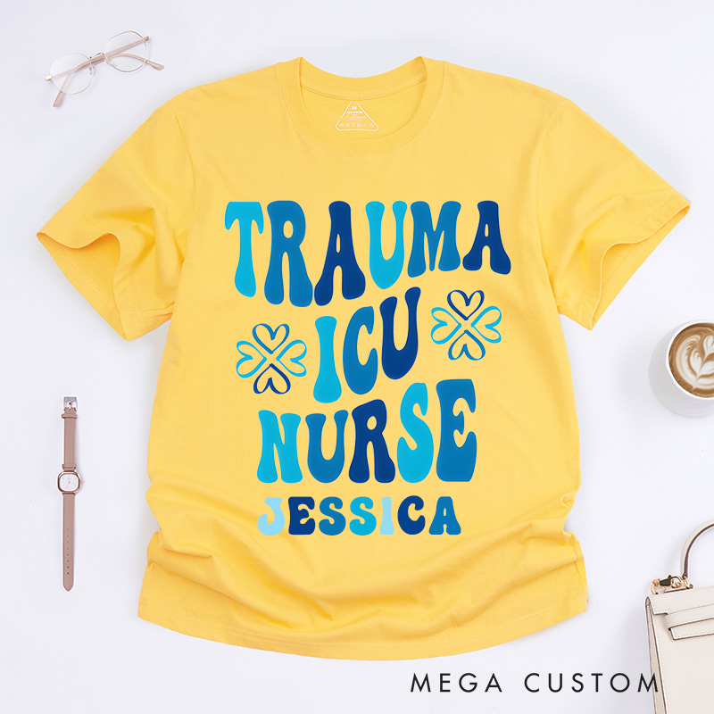 Personalized Nurse T-Shirts Trauma ICU Nurse Fashion Design T-Shirts