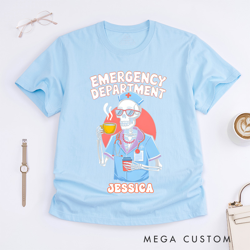 Personalized Nurse T-Shirts Emergency Department Skeleton Fashion Design T-Shirts