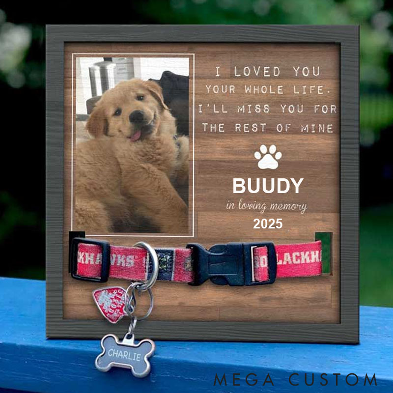 Personalized Pet Lover I Loved Your Whole Life Pet Collar Holder