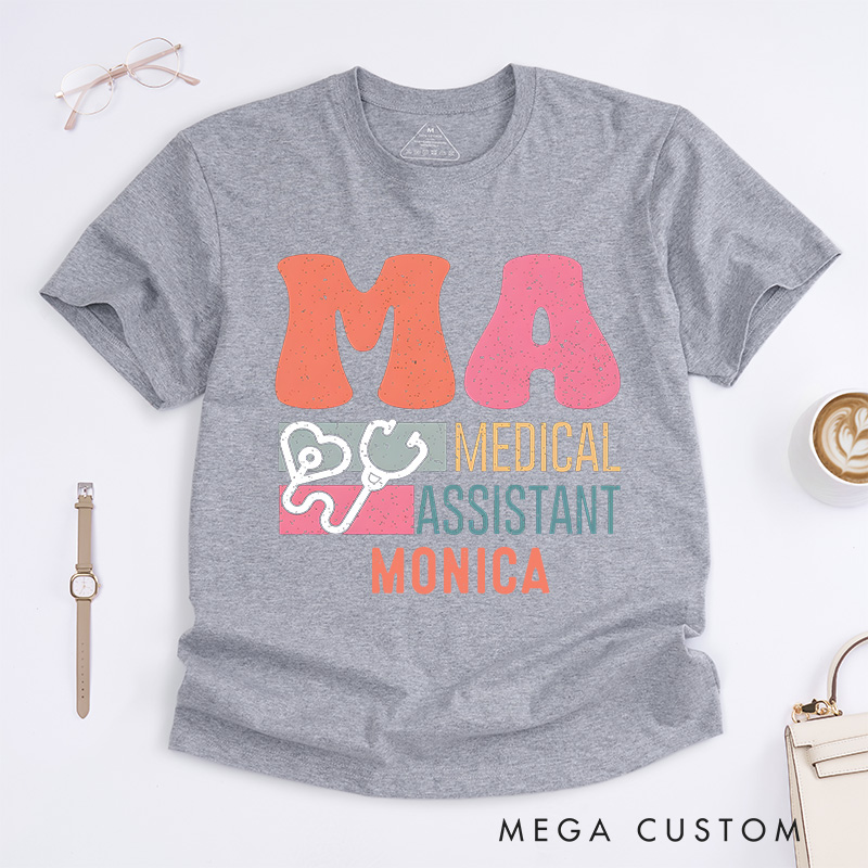 Personalized Nurse T-Shirts Proud Medical Assistant Design T-Shirts
