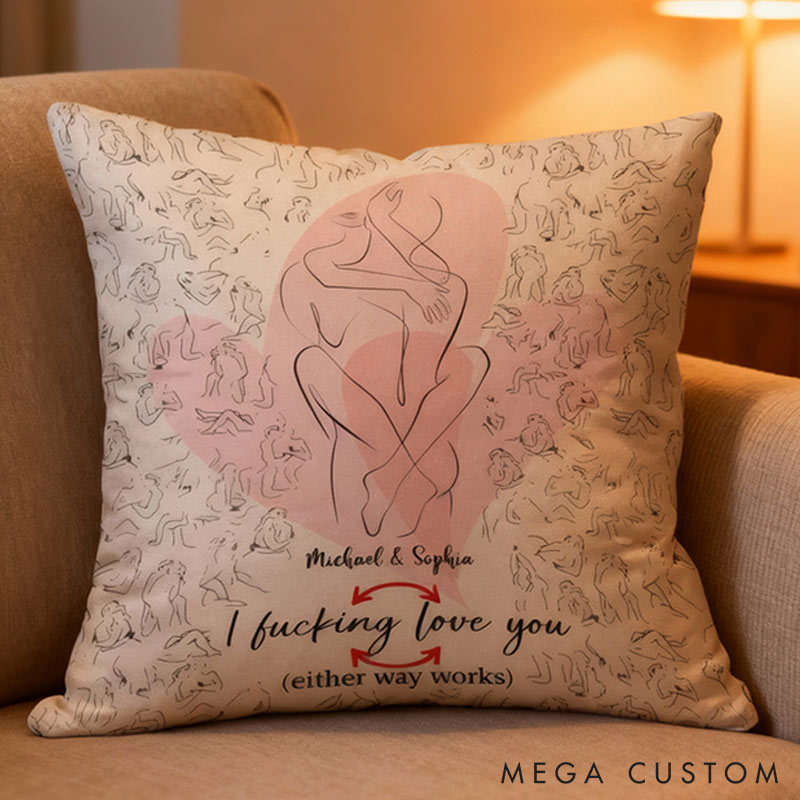 Personalized Couple I Fucking Love You Pillow Custom Names Love Position Newlyweds Couple Home Pillow Romantic Anniversaries Gift for Husband Wife