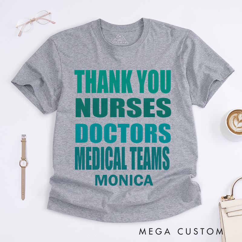 Personalized Nurse T-Shirts Thank You Nurses Doctors Medical Teams Design T-Shirts