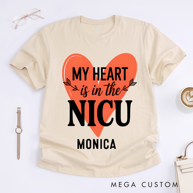 Personalized Nurse T-Shirts My Heart is in the NICU Fashion Design T-Shirts