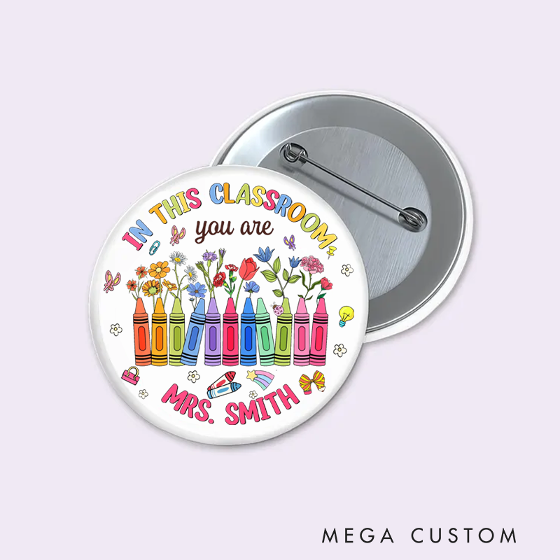 Personalized Teacher Button Pin in This Classroom You Are Fun Badge Gift Teacher Appreciation Gift