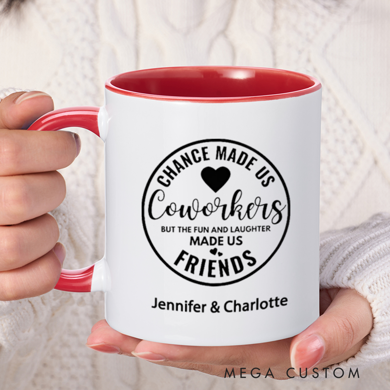 Personalized Farewell Mug with Chance Made Us Colleagues but the Fun and Laughter Made Us Friends Design Heartfelt Gift for Work Besties