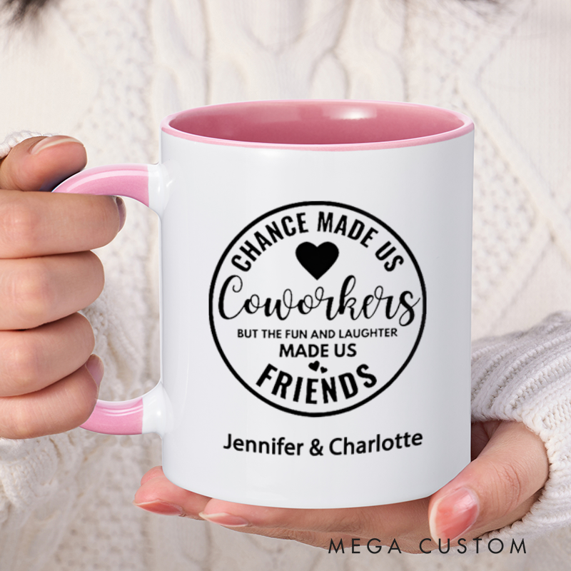 Personalized Farewell Mug with Chance Made Us Colleagues but the Fun and Laughter Made Us Friends Design Heartfelt Gift for Work Besties