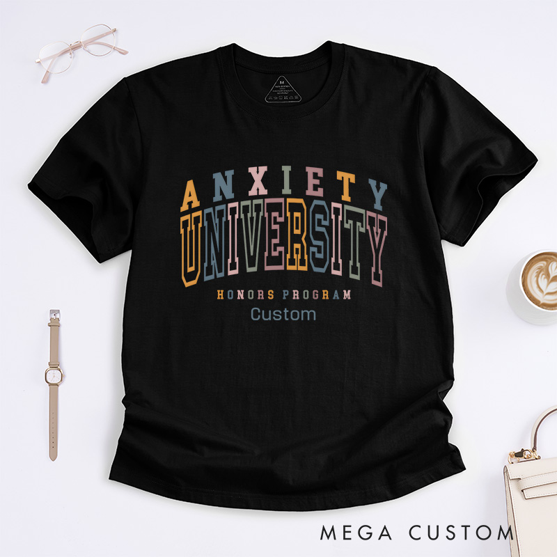Personalized Anxiety University Honors Program Mental Health Awareness T-shirt