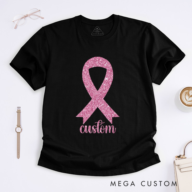 Personalized Pink Glitter Ribbon Breast Cancer T-Shirts Cancer Survivor Gift