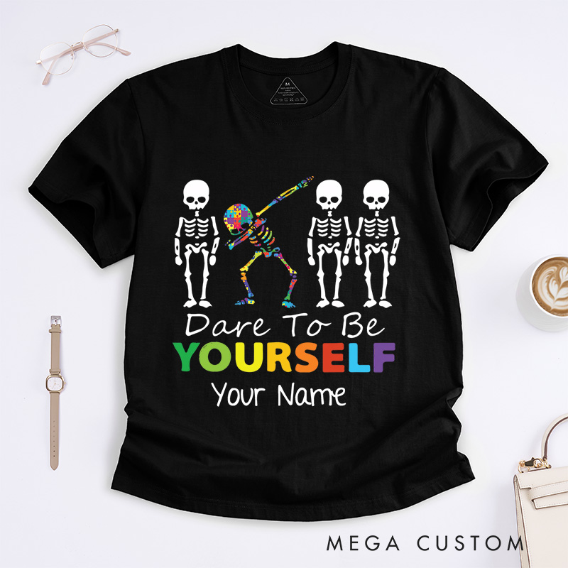 Personalized Dare To Be Yourself T-Shirt Autism Awareness Gift