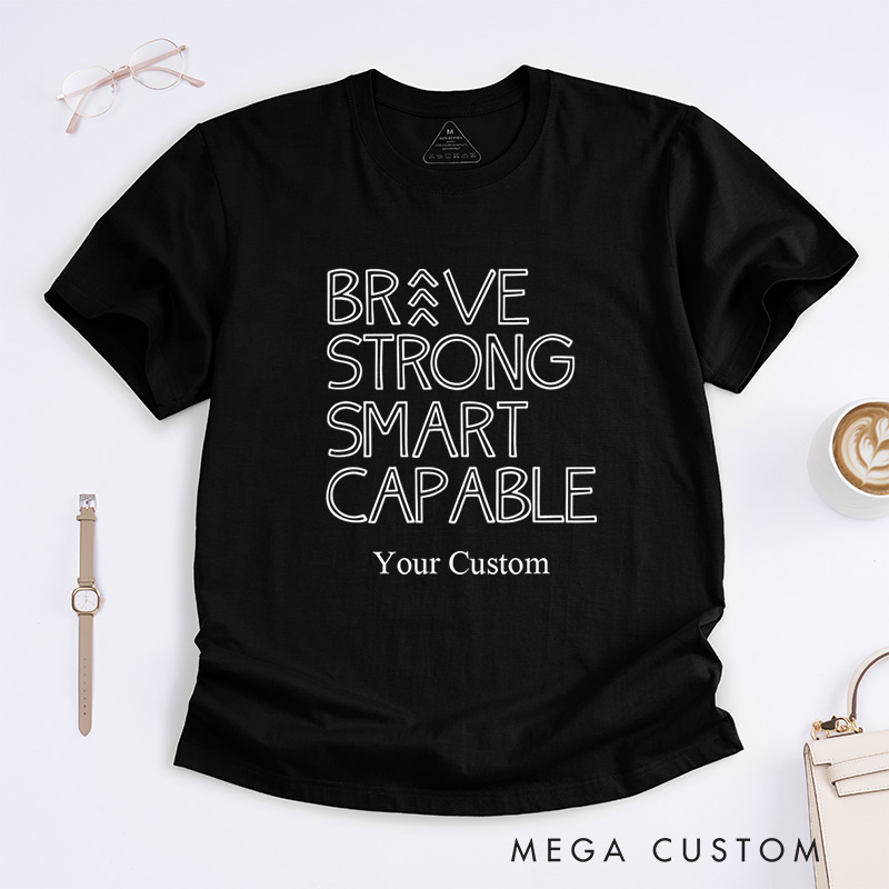 Personalized Down Syndrome Awareness Brave Strong Smart Capable T-Shirt