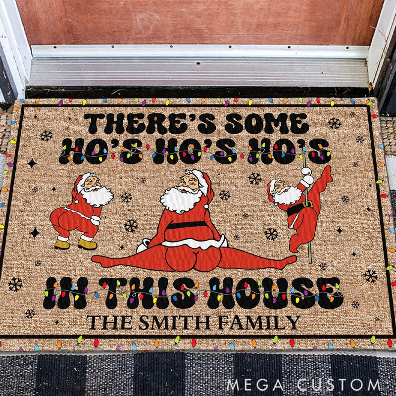 Personalized There's Some Ho's Ho's Ho's in this House Home Decor Decorative Mat Christmas Gift for Family Members