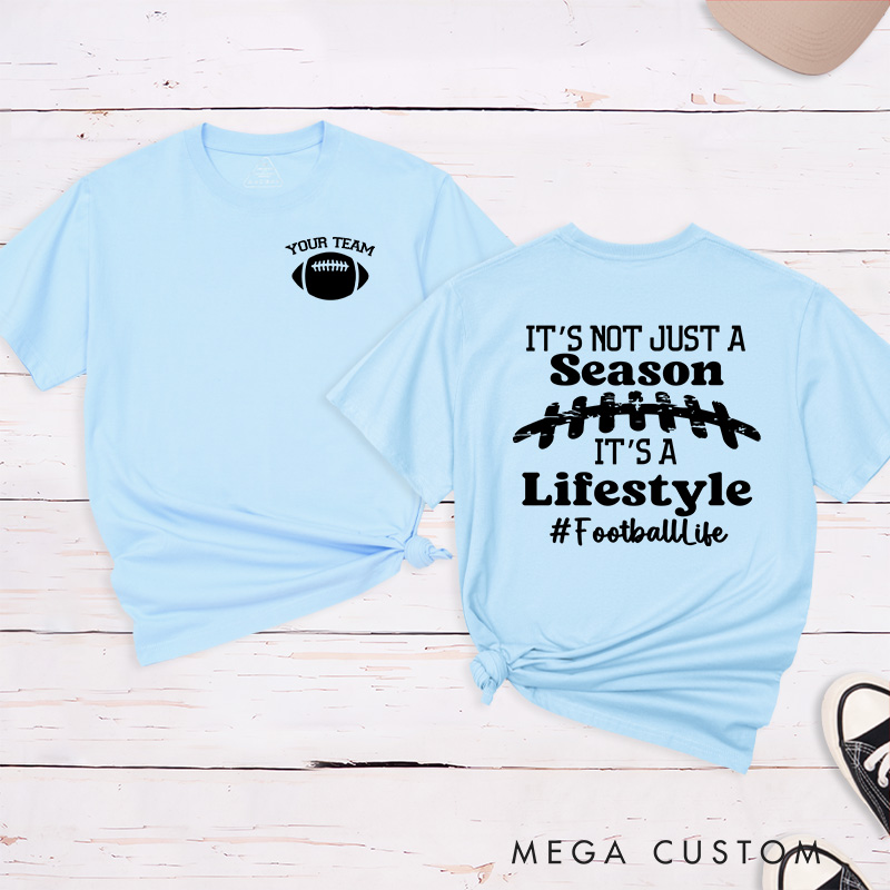 Personalized American Football T-Shirts Featuring Custom Team Name - It's Not Just a Season Football