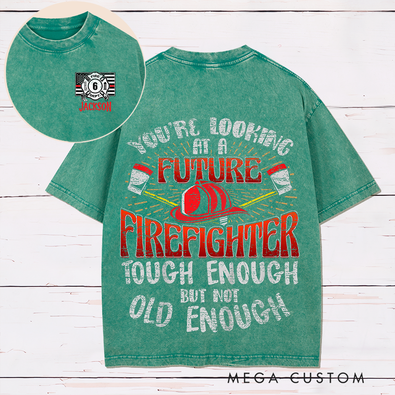 Personalized Washed T-Shirt Looking at Future Firefighter Design Fun Gift for Firefighters