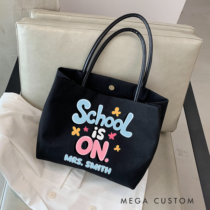 Personalized Teacher Canvas Tote Bag School Is on Design Appreciation Gift for Teachers