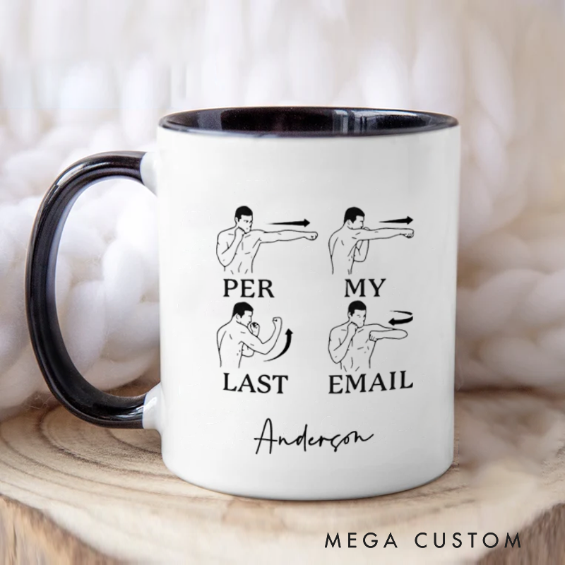 Personalized Farewell Mug with Per My Last Email Design Heartfelt Gift for Work Besties