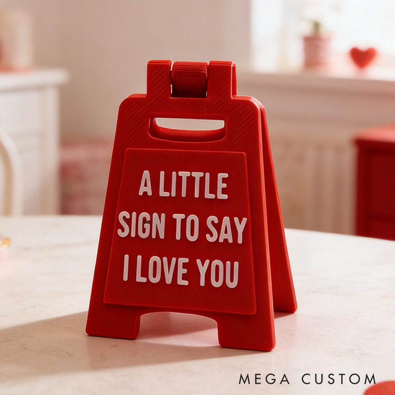 Personalized Girlfriend A Little Sign To Say I Love You Mini Love Sign Custom Multiple Colors 3D Printed A-frame Sign Valentine's Day Gift for Her