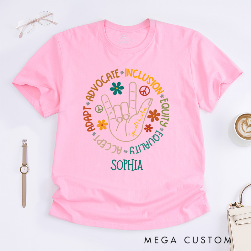 Personalized Advocate for Inclusion Equality Acceptance Awareness Support Inspirational T-shirt
