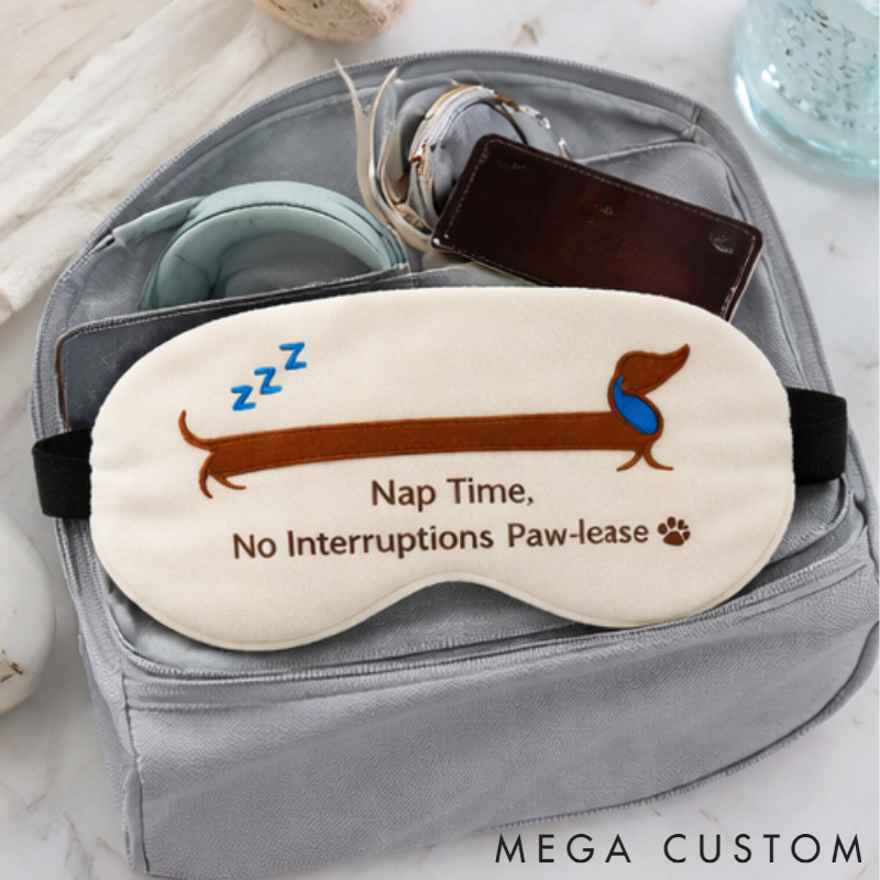 Personalized Embroidered Dachshund Humorous Sleep Mask Custom Text All Day Comfort Whimsical Sleep Pal